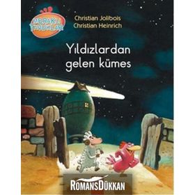 Meraklı Tavuklar - Yıldızlardan Gelen Kümes / Christian Jolibois
