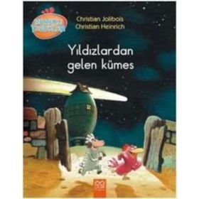 Meraklı Tavuklar - Yıldızlardan Gelen Kümes / Christian Jolibois