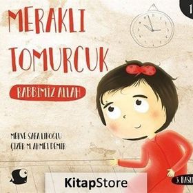Meraklı Tomurcuk - Rabbimiz Allah - Merve Safa Likoğlu