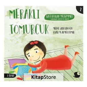 Meraklı Tomurcuk / Rasulullah Muhammed / Merve Safa Likoğlu