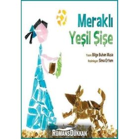 Meraklı Yeşil Şişe - Bilge Buhan Musa