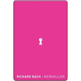 MERAKLILAR - RICHARD BACH
