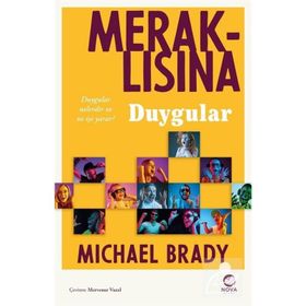 Meraklısına Duygular - Michael Brady