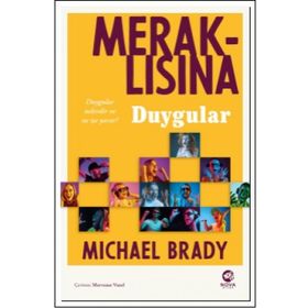 Meraklısına Duygular - Michael Brady