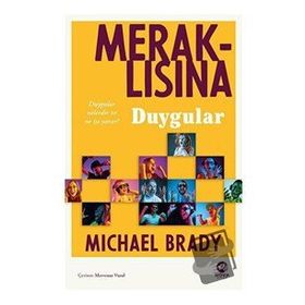 Meraklısına Duygular - Michael Brady