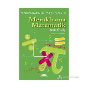 MERAKLISINA MATEMATIK - ÖĞRENMENIN YAŞI YOK 3 - DENIS GUEDJ