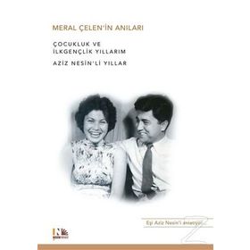 Meral Çelen’in Anıları - Meral Çelen