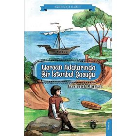 Mercan Adalarında Bir İstanbul Çocuğu - Frederick Marryat