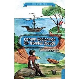 Mercan Adalarında Bir İstanbul Çocuğu - Frederick Marryat