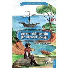 Mercan Adalarında Bir İstanbul Çocuğu - Frederick Marryat