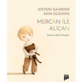 Mercan ile Alican - Akın Düzakın Jostein Gaarder