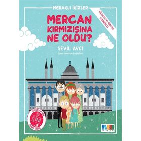 Mercan Kırmızısına Ne Oldu? - Meraklı İkizler - Sevil Avcı
