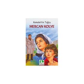 MERCAN KOLYE - KEMALETTIN TUĞCU