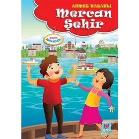 Mercan Şehir - Ahmet Kabaklı