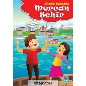 Mercan Şehir - Ahmet Kabaklı