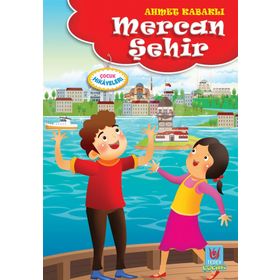 Mercan Şehir - Ahmet Kabaklı