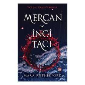 Mercan ve İnci Tacı Martı Yayınları