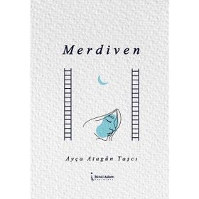 Merdiven - Ayça Atagün Taşcı