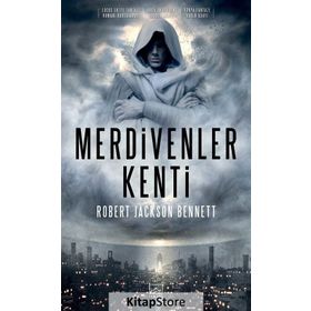 Merdivenler Kenti - Robert Jackson Bennett
