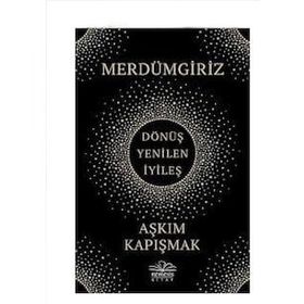 Merdümgiriz - Aşkım Kapışmak