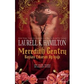 Meredith Gentry - Baştan Çıkaran Ay Işığı - Laurell K. Hamilton