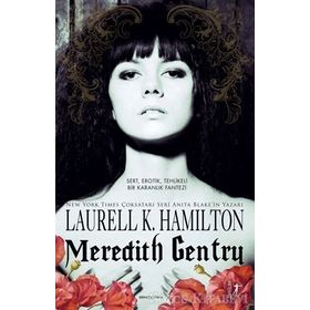 Meredith Gentry-Karanlığın İçinde - Laurell K. Hamilton
