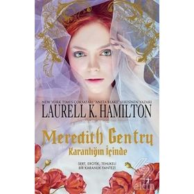 Meredith Gentry-Karanlığın İçinde - Laurell K. Hamilton