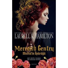 Meredith Gentry - Mistral’in Öpücüğü - Laurell K. Hamilton