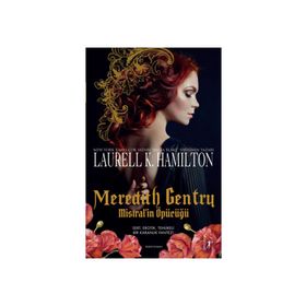 Meredith Gentry - Mistral’in Öpücüğü - Laurell K. Hamilton
