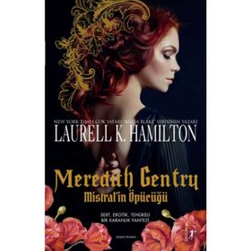 Meredith Gentry - Mistral’in Öpücüğü - Laurell K. Hamilton
