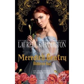 Meredith Gentry - Öldüren Buz - Laurell K. Hamilton