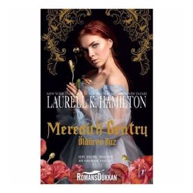 Meredith Gentry - Öldüren Buz - Laurell K. Hamilton