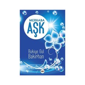 Merhaba Aşk - Rukiye Gül Bakırhan