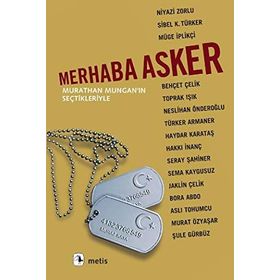 Merhaba Asker - Murathan Mungan