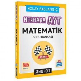 Merhaba AYT Matematik Soru Bankası-Şenol Hoca Yayınları