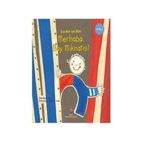 Merhaba Bay Mıknatıs - Çocuklar Için Bilim - Kolektif