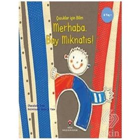 Merhaba Bay Mıknatıs - Çocuklar Için Bilim - Kolektif