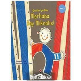Merhaba Bay Mıknatıs - Çocuklar Için Bilim - Kolektif