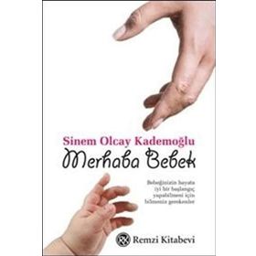 MERHABA BEBEK - SINEM OLCAY KADEMOĞLU