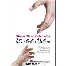 MERHABA BEBEK - SINEM OLCAY KADEMOĞLU