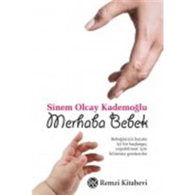 MERHABA BEBEK - SINEM OLCAY KADEMOĞLU
