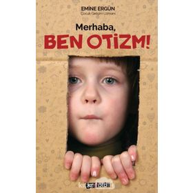 Merhaba Ben Otizm- Emine Ergün