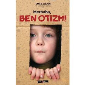Merhaba Ben Otizm- Emine Ergün