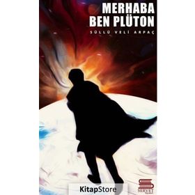 Merhaba Ben Plüton - Süllü Veli Arpaç