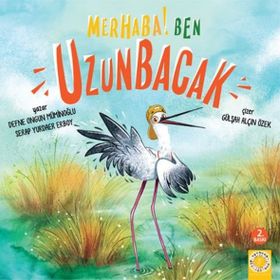 Merhaba! Ben Uzun Bacak Defne Ongun Müminoğlu Serap Yurdaer Erboy