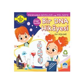 Merhaba Biyoloji ve Felsefe ;Bir DNA Hikayesi Martı Çocuk Yayınları
