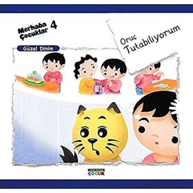 Merhaba Çocuklar 4 Güzel Dinim Oruç Tutabiliyorum-Semerkand Yayınları