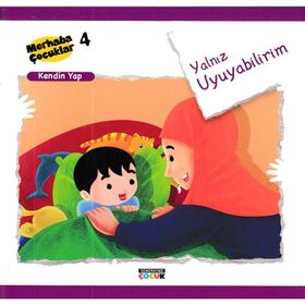 Merhaba Çocuklar 4 Kendin Yap Yalnız Uyuyabilirim-Semerkand Yayınları
