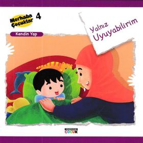 Merhaba Çocuklar 4 Kendin Yap Yalnız Uyuyabilirim-Semerkand Yayınları