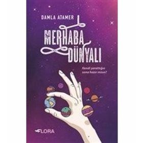 Merhaba Dünyalı-Damla Atamer